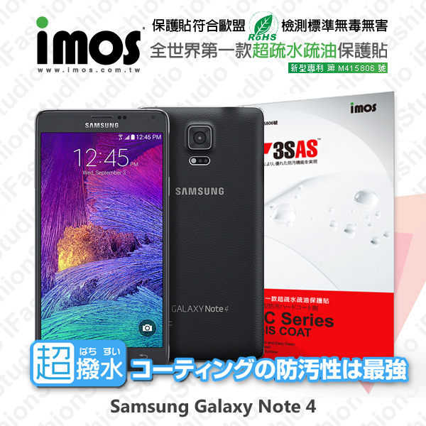 【愛瘋潮】Samsung GALAXY Note 4 iMOS 3SAS 防潑水 防指紋 疏油疏水