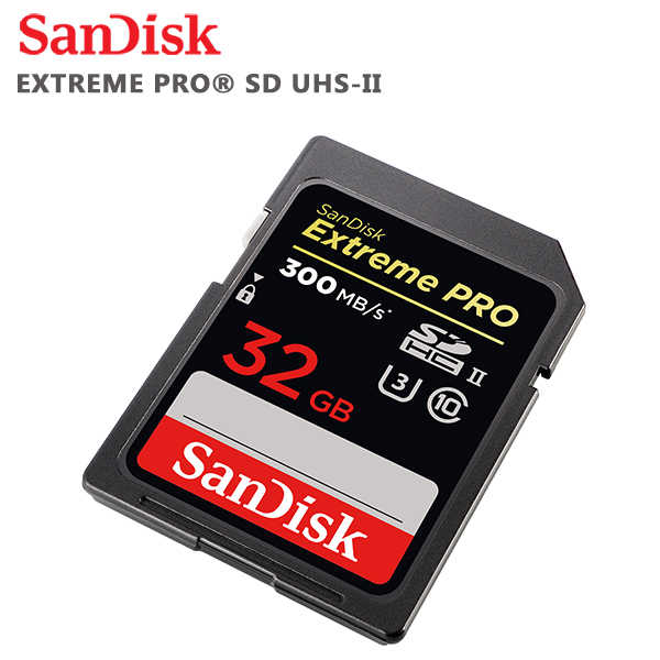 SANDISK 32G Extreme PRO 速度300M 專業攝影錄影師高速記憶卡 大卡 UHS-II U3
