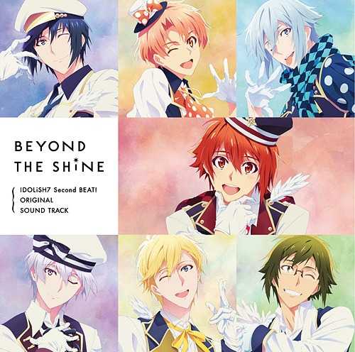 【IDOLiSH7 Second BEAT! 原聲帶 BEYOND THE SHiNE】 2CD 偶像星願 (日版代購)