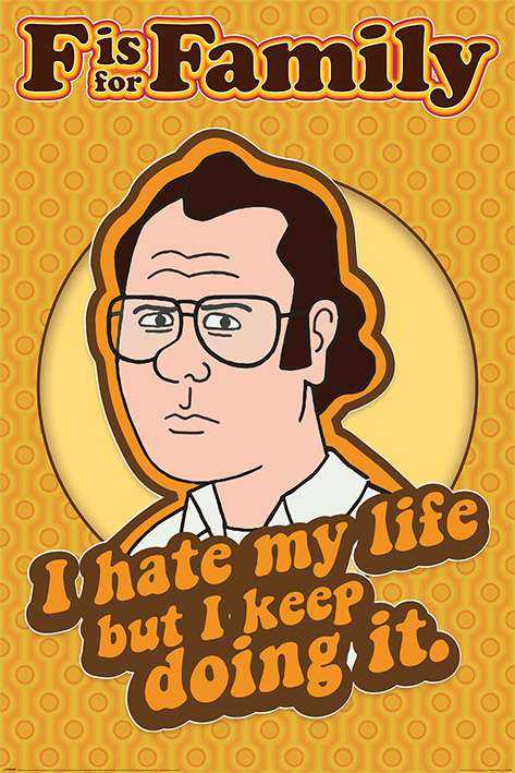 【NETFLIX】福是全家福的福 F is for Family (I Hate My Life) 英國進口海報