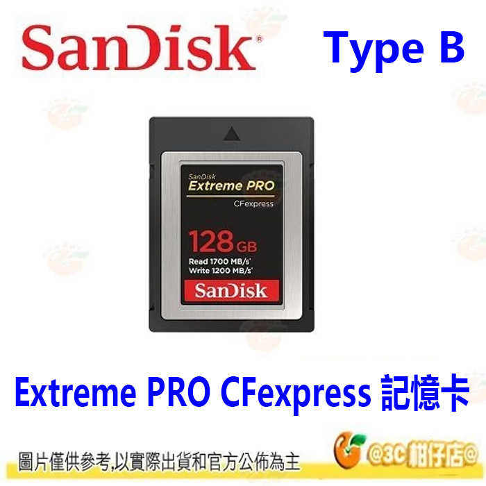 SanDisk Extreme PRO CFexpress 128GB Type B 128G 1700MB記憶卡公司貨