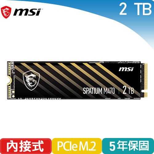 MSI微星 SPATIUM M470 PCIe 4.0 NVMe M.2 2TB