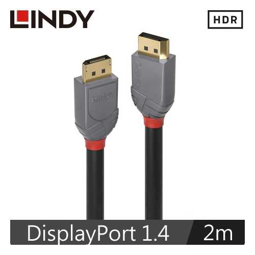 LINDY林帝 ANTHRA LINE DISPLAYPORT 1.4版 公 TO 公 傳輸線 2M